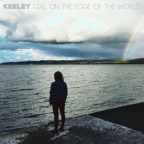 Keeley-Girl On The Edge Of The World: Keeley-Girl On The Edge Of The World [2xWinyl]