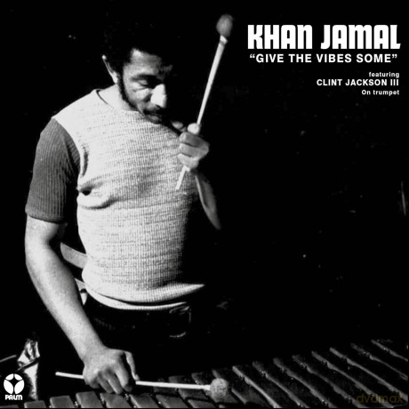 Khan Jamal-Give The Vibes Some: Khan Jamal-Give The Vibes Some [Winyl]