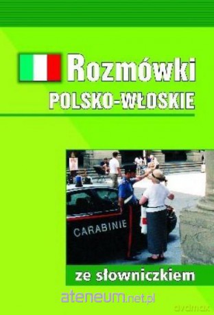 Rozmówki polsko-włoskie ze słowniczkiem [KSIĄŻKA]