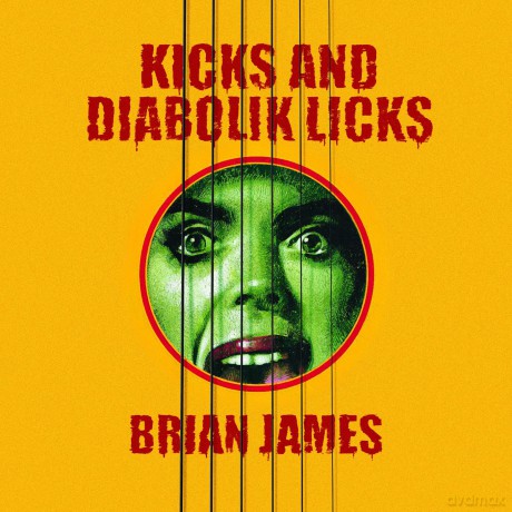 Brian James: Kicks And Diabolik Licks [Winyl]