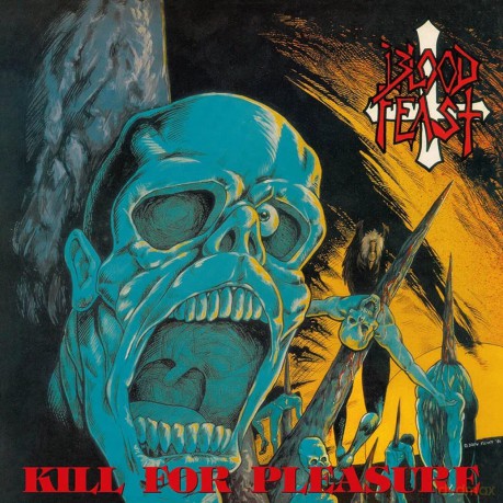 Blood Feast: Kill For Pleasure [Winyl]