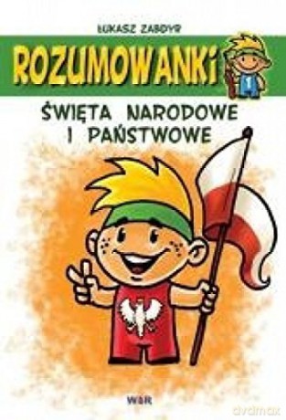 Rozumowanki. Święta narodowe i państwowe [KSIĄŻKA]