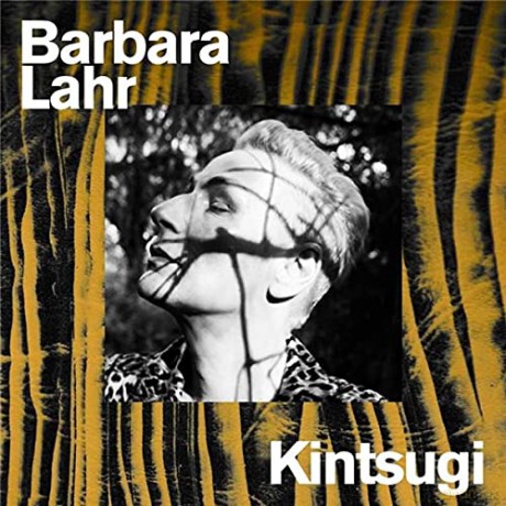 Barbara Lahr: Kintsugi (10inch) [Winyl]