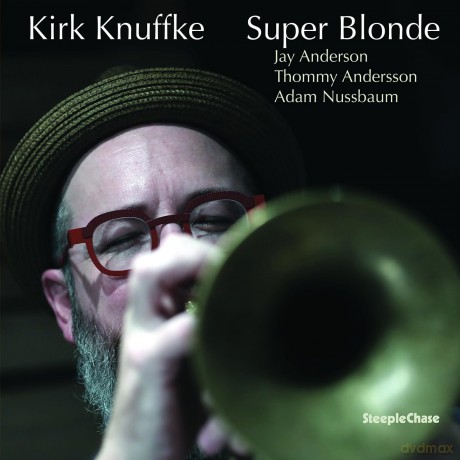 Kirk Knuffke-Super Blonde: Kirk Knuffke-Super Blonde [Winyl]