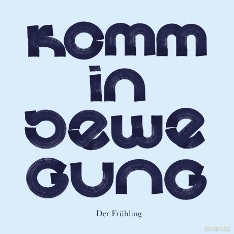 Fruhling Der: Komm In Bewegung [Winyl]