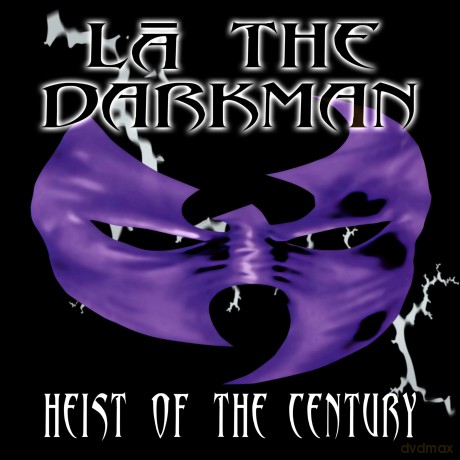 La The Darkman-Heist Of The Century (Reissue): La The Darkman-Heist Of The Century (Reissue) [2xWinyl]