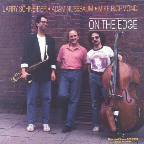 Larry Schneider Adam Nussbaum-On The Edge: Larry Schneider Adam Nussbaum-On The Edge [Winyl]