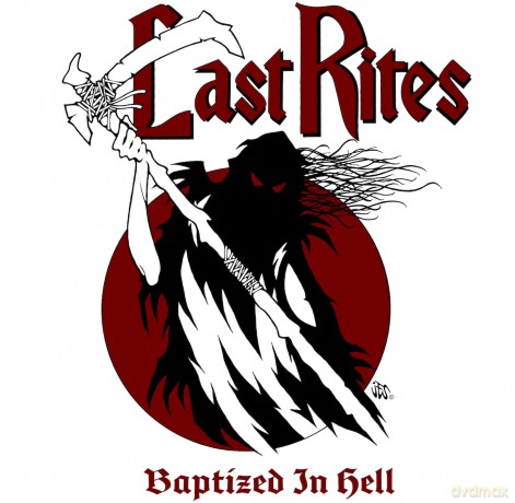 Last Rites-Baptized In Hell: Last Rites-Baptized In Hell [Winyl]