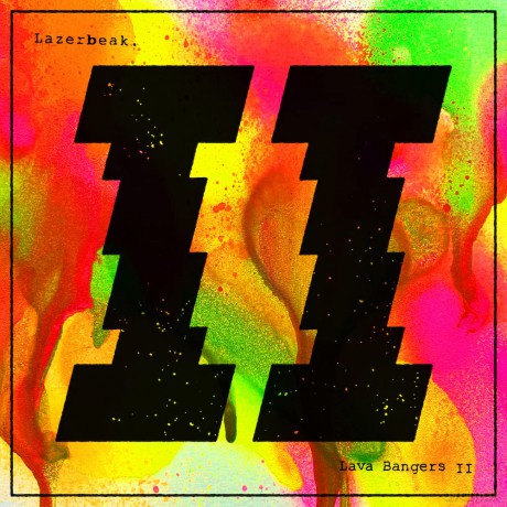 Lazerbeak: Lava Bangers II [2xWinyl]