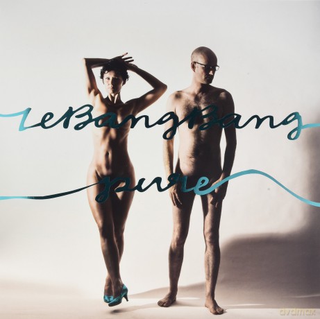 Le Bang Bang: Le Bang Bang-Pure [Winyl]