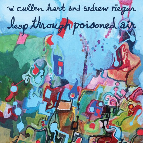 Hart W.Cullen: Leap Through Poisoned Air [Winyl]