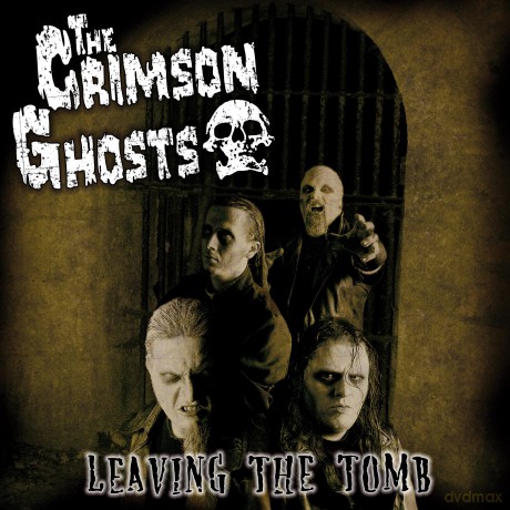 The Crimson Ghosts: Leaving The Tomb (+10" W/Bonustracks) [2xWinyl]