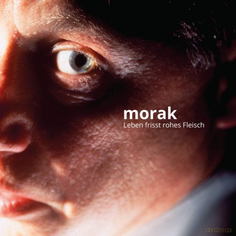 Morak: Leben frisst rohes Fleisch [Winyl]