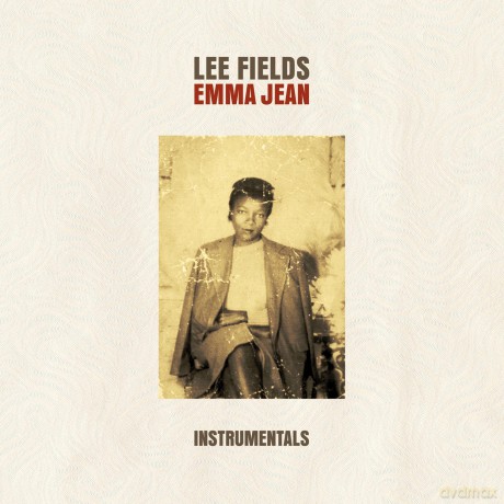 Lee Fields-Emma Jean (Instrumentals): Lee Fields-Emma Jean (Instrumentals) [Winyl]