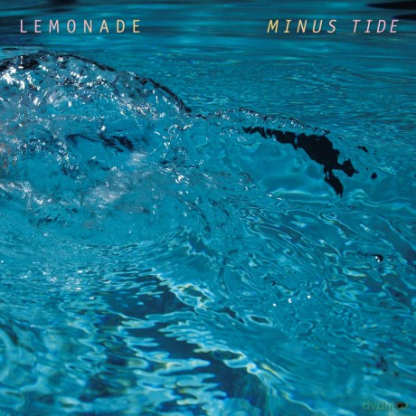 Lemonade-Minus Tide: Lemonade-Minus Tide [Winyl]