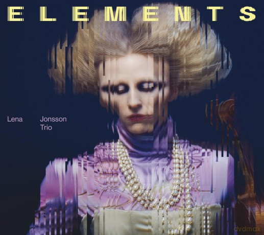 Lena Jonsson Trio: Lena Jonsson Trio-Elements [Winyl]
