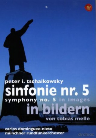 Tobias Melle: Tschaikowsky: Symphony no. 5 in Images [DVD]