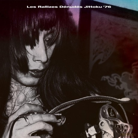 Les Rallizes Denudes-Jittoku 76: Les Rallizes Denudes-Jittoku 76 [2xWinyl]