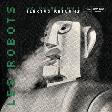 Les Robots-Elektro Returns: Les Robots-Elektro Returns [Winyl]