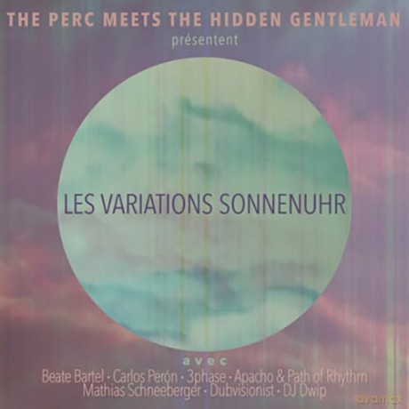 Perc Meets The Hidden Gentlema: Les Variations Sonnenuhr [Winyl]