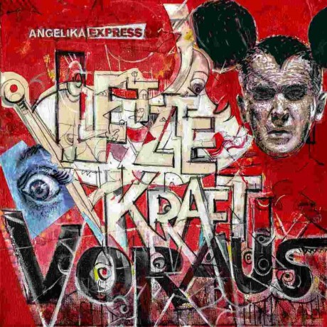 Angelika Express: Letzte Kraft Voraus [3xWinyl]