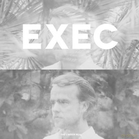 Exec: Limber Real The [Winyl]