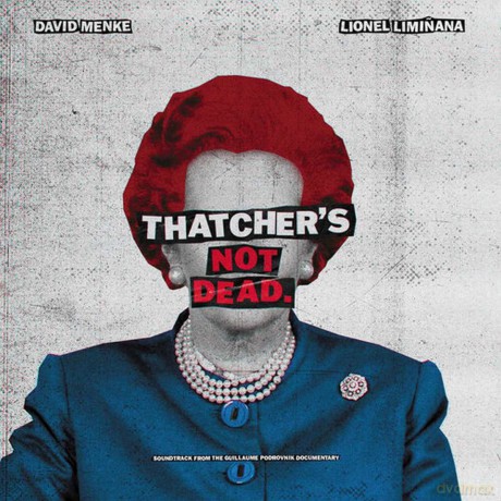 Lionel Limińana David Menke The Limińanas-Thatcher's Not Dead: Lionel Limińana David Menke The Limińanas-Thatcher's Not Dead [2xWinyl]