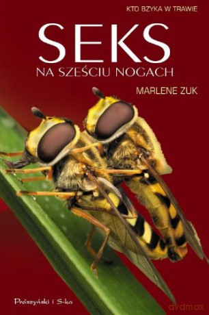 Seks na sześciu nogach. Kto bzyka w trawie [KSIĄŻKA]