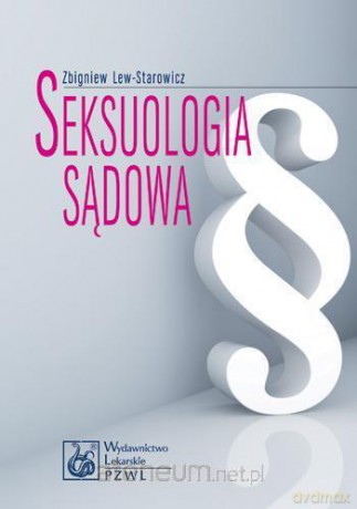 Seksuologia sądowa [KSIĄŻKA]