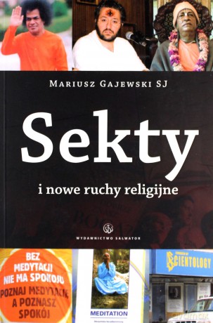 Sekty i nowe ruchy religijne [KSIĄŻKA]