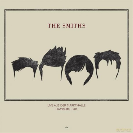 Smiths: Live At Rockpalast Markthalle In Hamburg May 4. 1984 [Winyl]