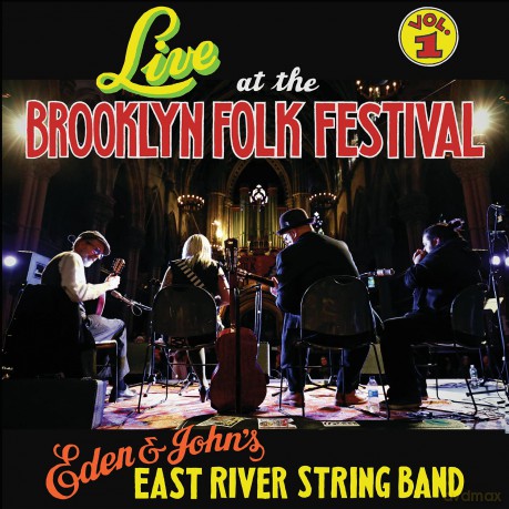 East River String Band: Live At The Brooklyn Folk Festival 1 [Winyl]