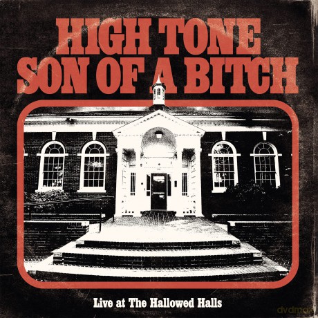 High Tone Son Of A Bitch: Live At The Hallowed Halls [Winyl]