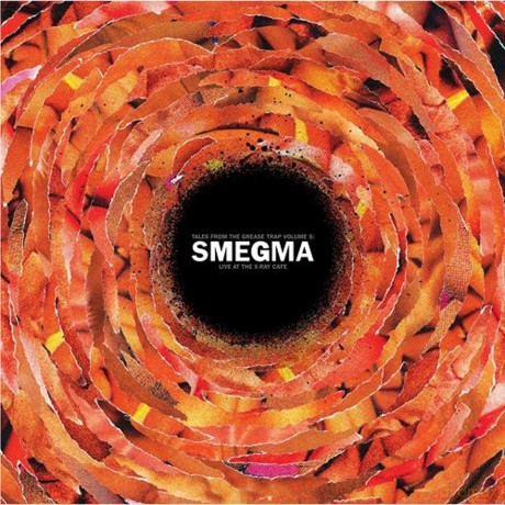 Smegma: Live At The X-Ray Cafi [Winyl]