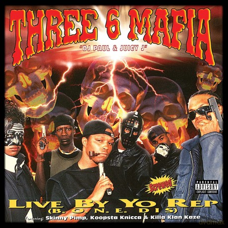 Three 6 Mafia: Live By Yo Rep [Winyl]