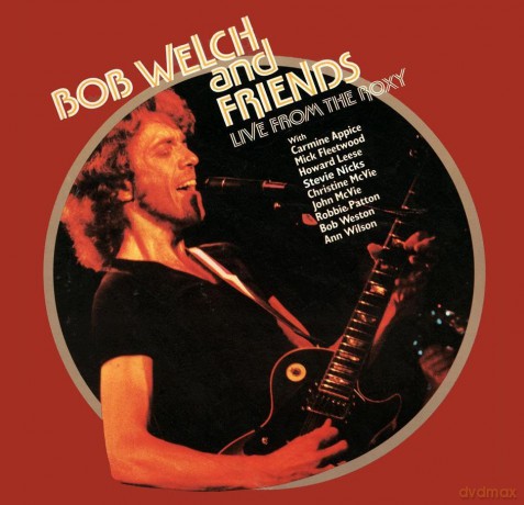 Welch Bob And Friends: Live From The Roxy [2xWinyl]