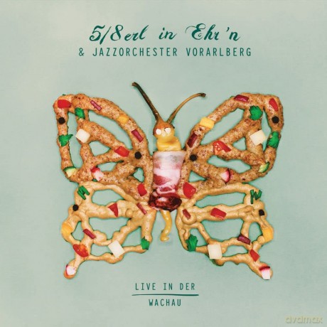 5/8erl In Ehr'njazzorchester Vorarlberg: Live in der Wachau [Winyl]