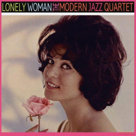 Modern Jazz Quartet: Lonely Woman [Winyl]