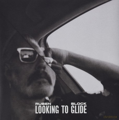 Block Ruben: Looking To Glide [Winyl]