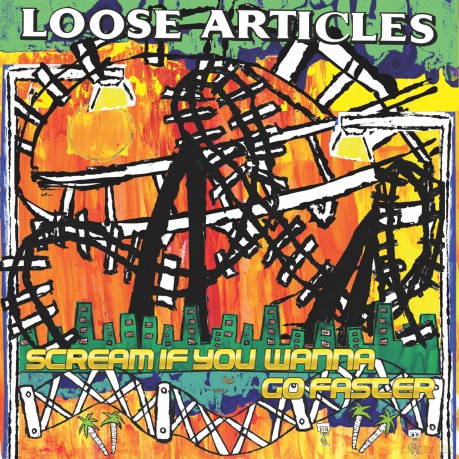 Loose Articles-Scream If You Wanna Go Faster: Loose Articles-Scream If You Wanna Go Faster [Winyl]