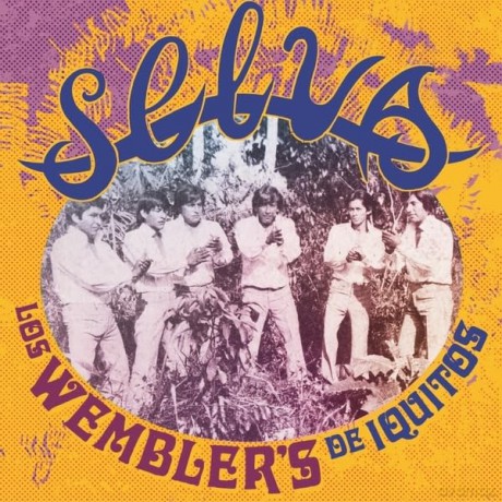 Los Wemblers De Iquitos-Selva: Los Wemblers De Iquitos-Selva [Winyl]