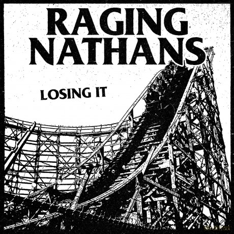 The Raging Nathans: Losing It [Winyl]