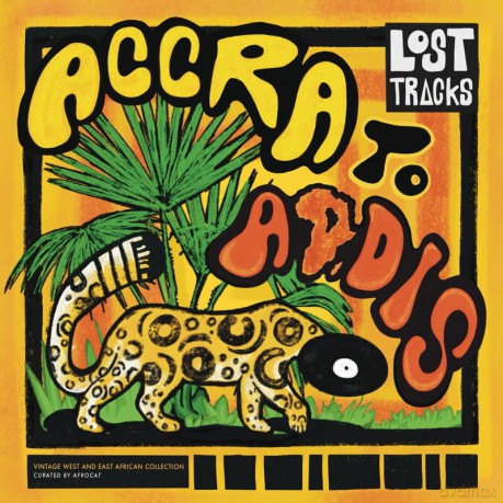 Lost Tracks: Accra To Addis [Winyl]