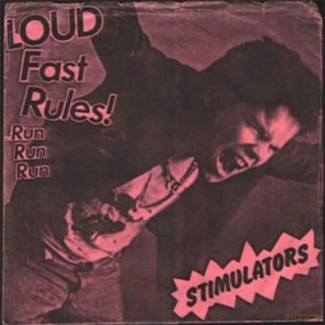Stimulators: Loud Fast Rules [Winyl]