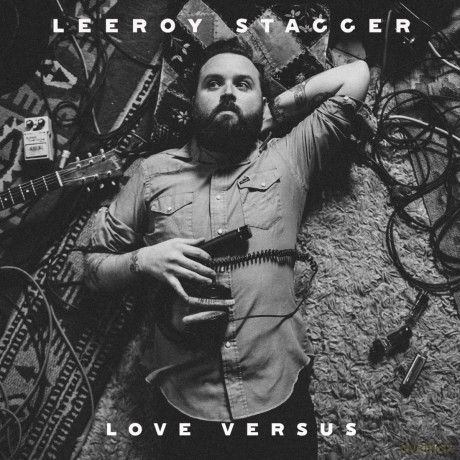 Stagger Leeroy: Love Versus [Winyl]