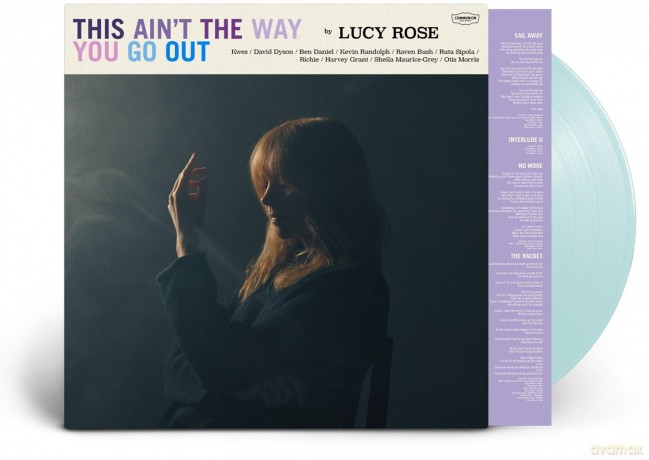 Lucy Rose-This Ain't The Way You Go Out: Lucy Rose-This Ain't The Way You Go Out [Winyl]