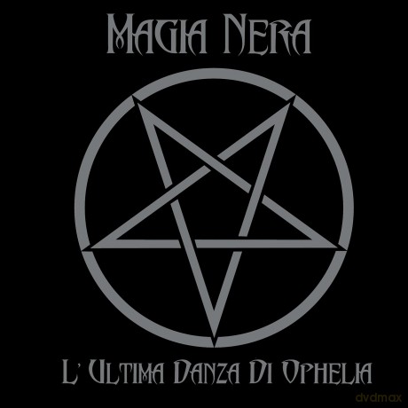 Magia Nera: L'ultima Danza Di Ophelia [Winyl]