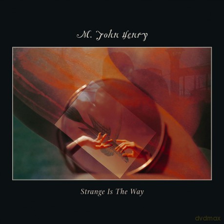 M. John Henry-Strange Is The Way: M. John Henry-Strange Is The Way [Winyl]