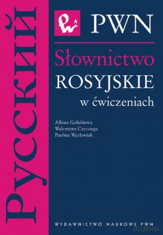 Słownictwo rosyjskie w ćwiczeniach [KSIĄŻKA]