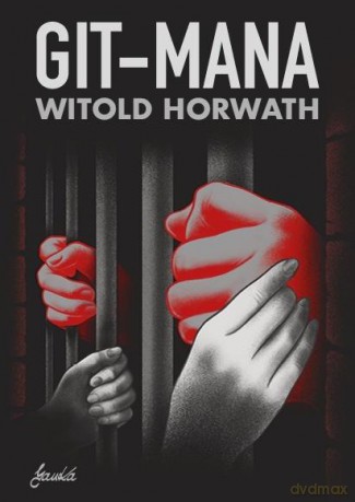 Git-mana - Witold Horwath [KSIĄŻKA]